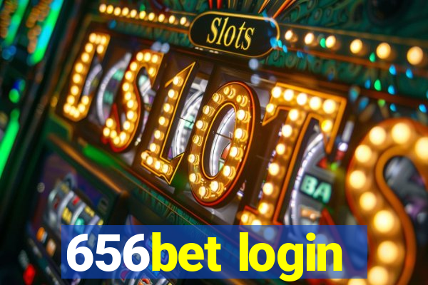 656bet login